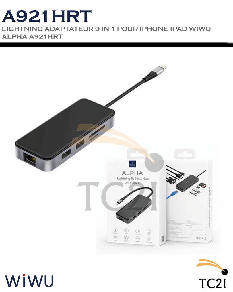 LIGHTNING ADAPTATEUR 9 IN 1 POUR IPHONE IPAD WIWU ALPHA A921HRT