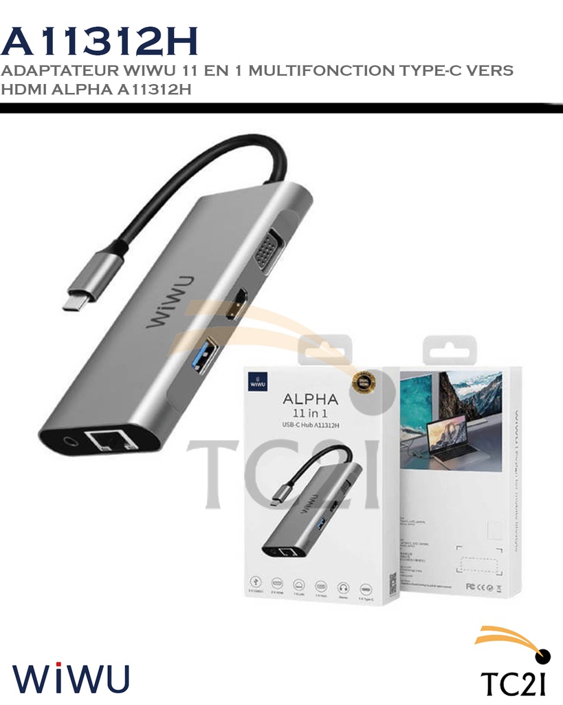 ADAPTATEUR WIWU 11 EN 1 MULTIFONCTION TYPE-C VERS HDMI ALPHA A11312H